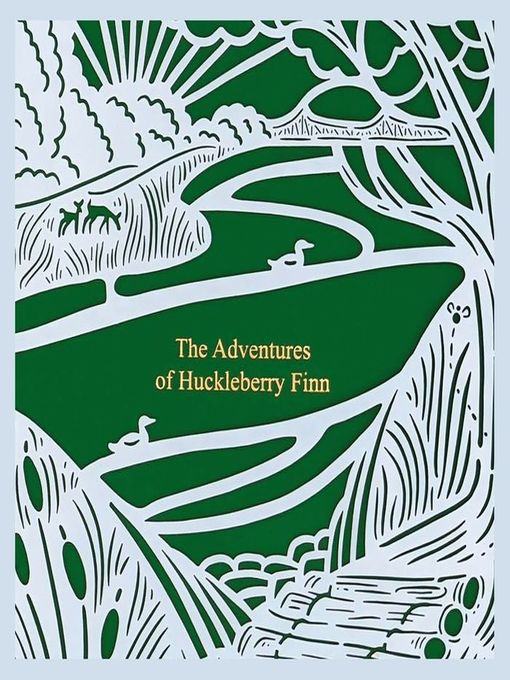 Title details for The Adventures of Huckleberry Finn (Seasons  — Summer) by Mark Twain - Available